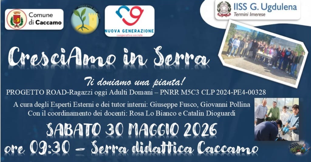 Progetto R.O.A.D. CresciAmo in Serra - 30 maggio 2026